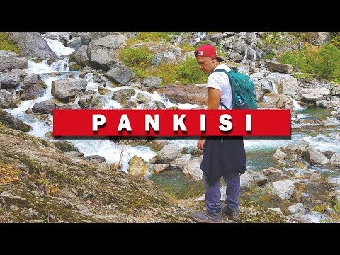 პანკისის ხეობა |  Pankisi Gorge